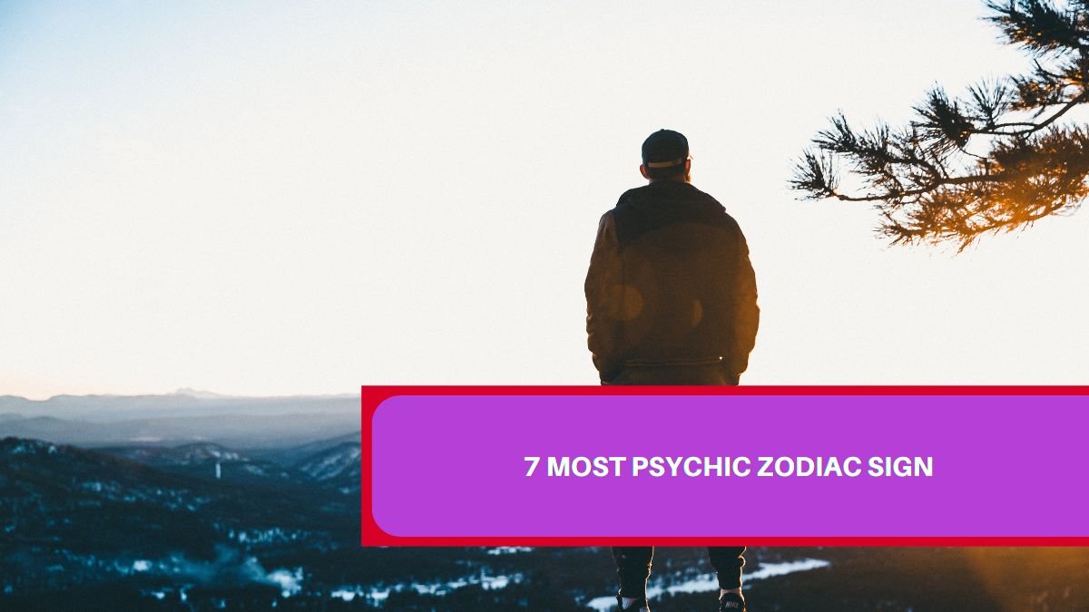 7 most psychic zodiac sign