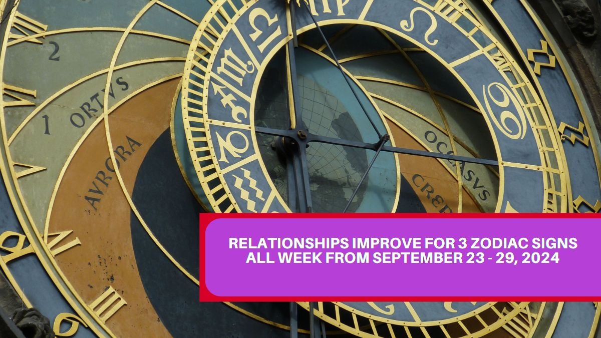 Relationships Improve For 3 Zodiac Signs All Week From September 23 - 29, 2024